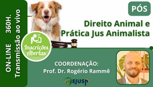 [PÓS-GRAD. LATO SENSU EM DIREITO ANIMAL E PRÁTICA JUS ANIMALISTA (TURMA 5)       Investimento: Cartão de crédito / Boleto / Pix com desconto à vista no CNPJ da instituição.]